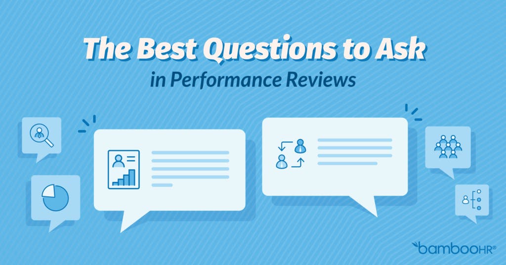 Looking for Performance Review Questions? We Found the 40+ Best Questions to Ask