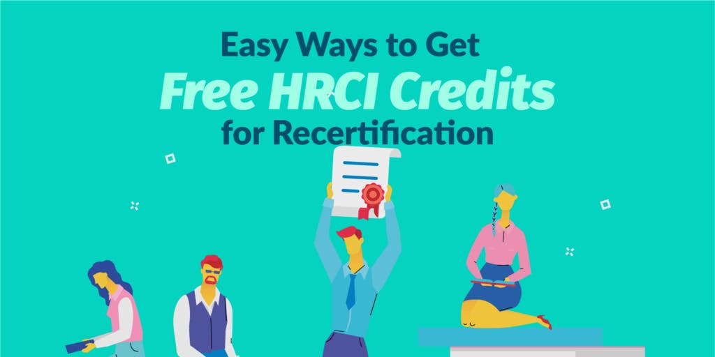 8 Easy Ways to Get Free HRCI Recertification Credits