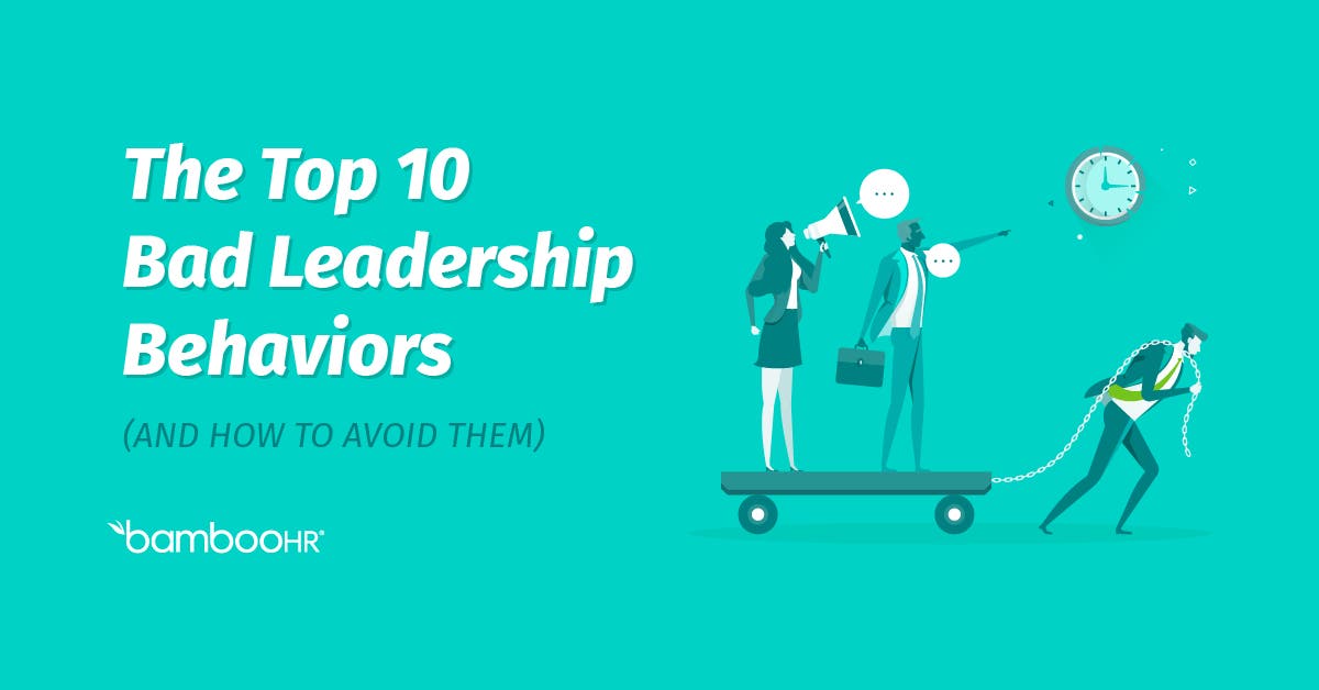 10-signs-of-bad-leadership-and-how-to-become-a-better-leader