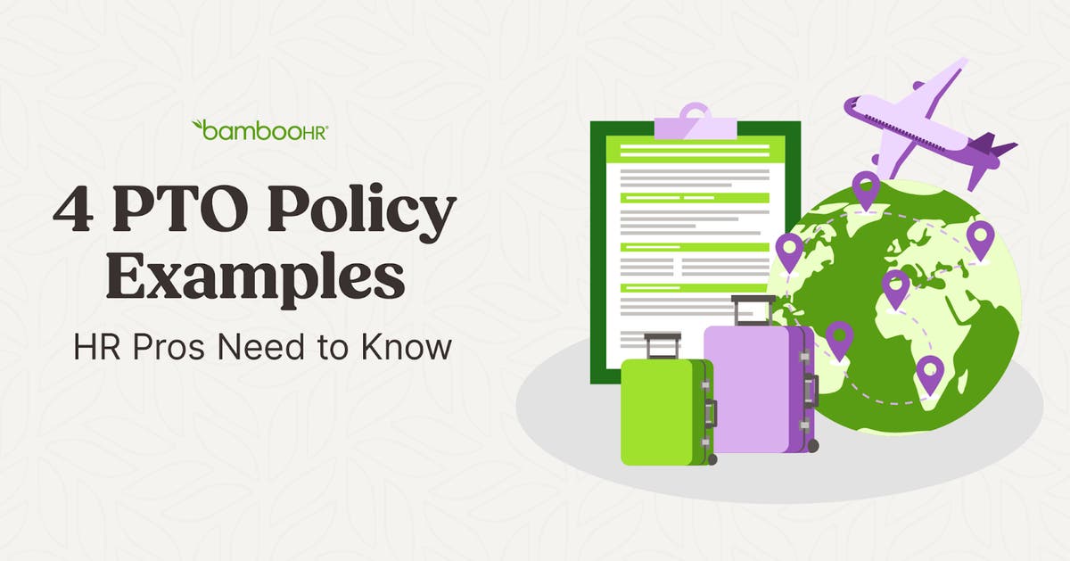 4 PTO Policy Examples HR Pros Need to Know [Free Download Inside]