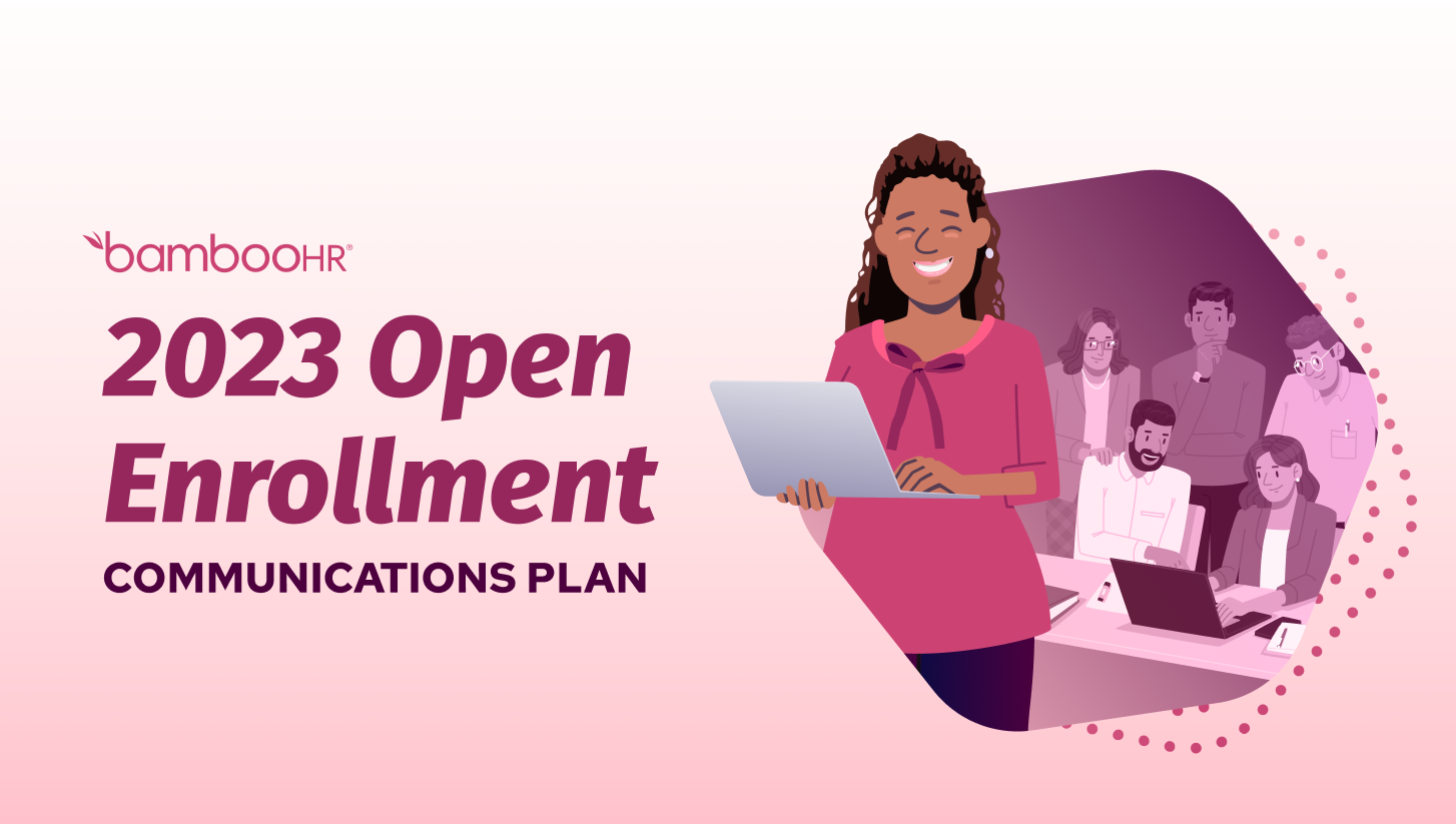 Open Enrollment Communication Plan | BambooHR