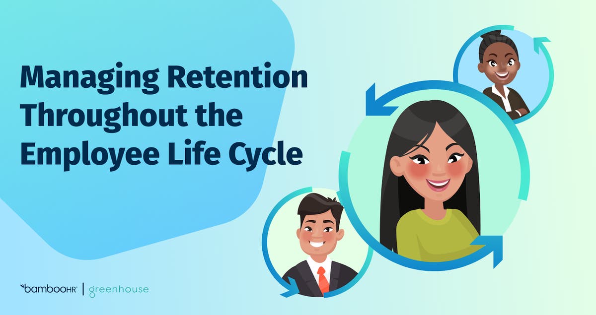 Managing Retention Throughout the Employee Lifecycle | BambooHR