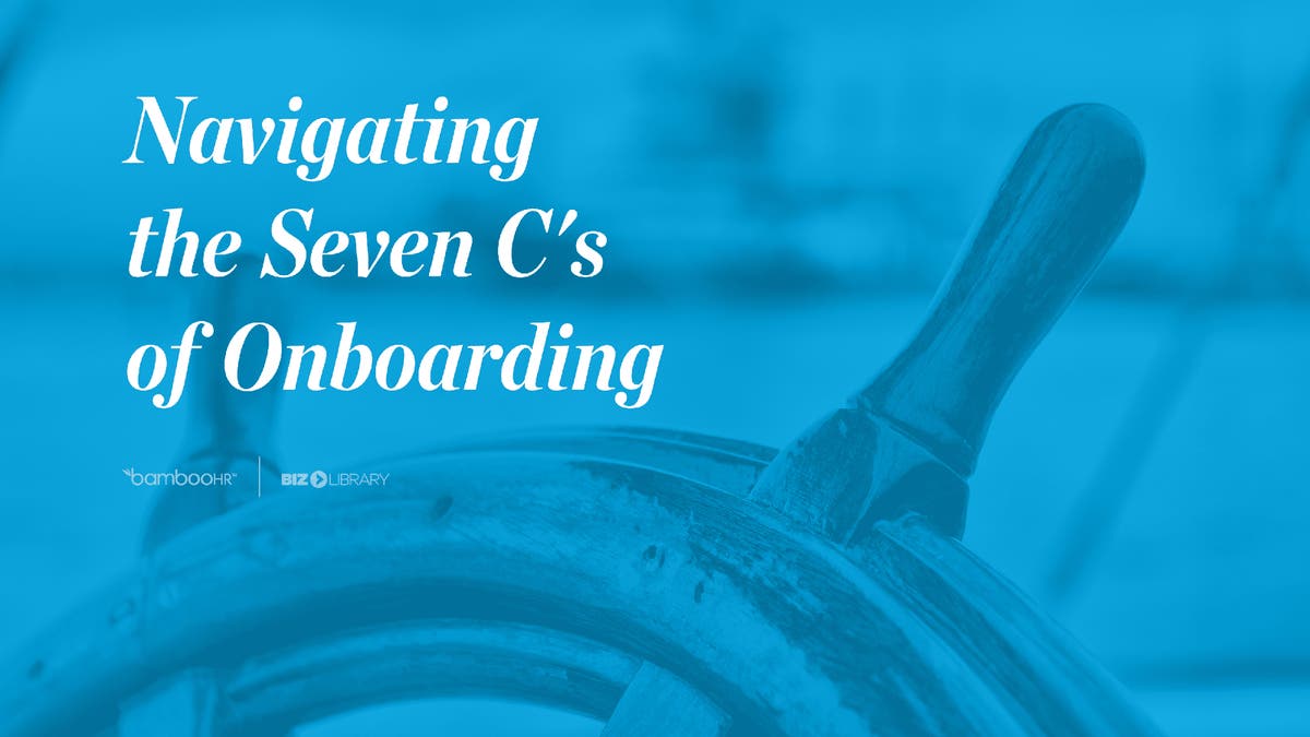 Navigating the Seven C’s of Onboarding | BambooHR